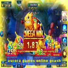 aurora games online gcash