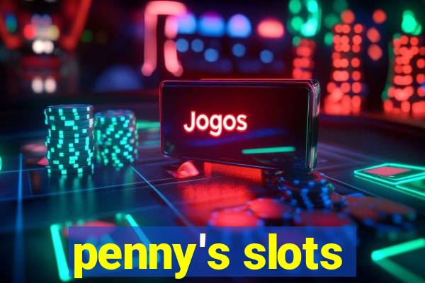 penny's slots