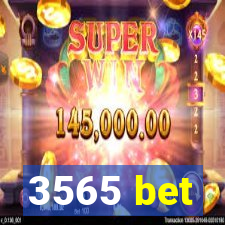 3565 bet