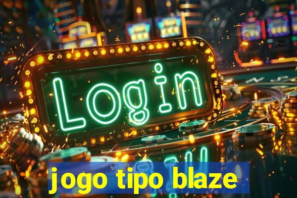 jogo tipo blaze