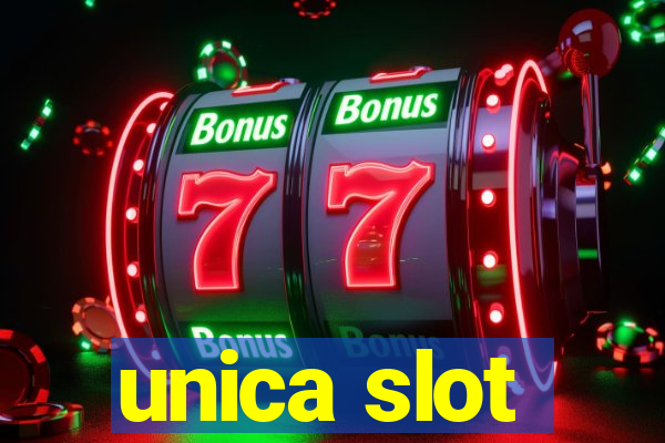 unica slot