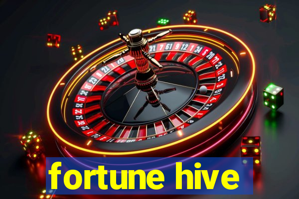 fortune hive