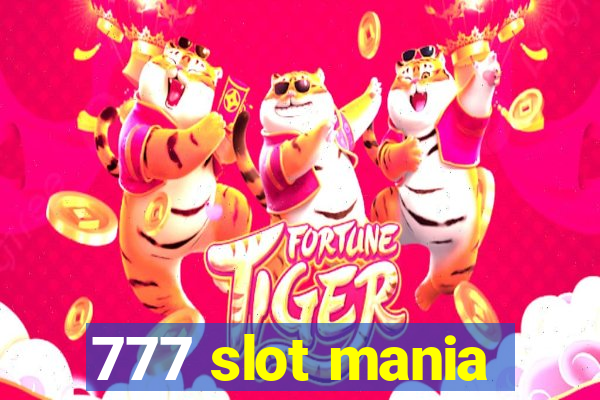 777 slot mania