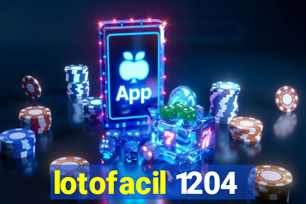 lotofacil 1204