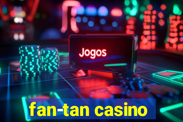 fan-tan casino