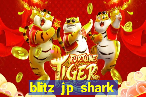 blitz jp shark blitz slot