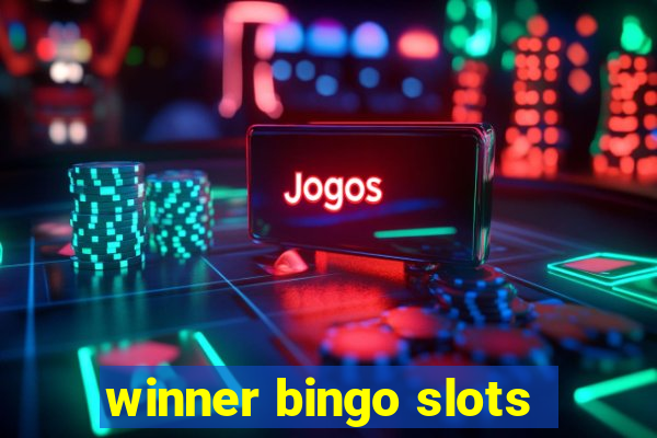 winner bingo slots