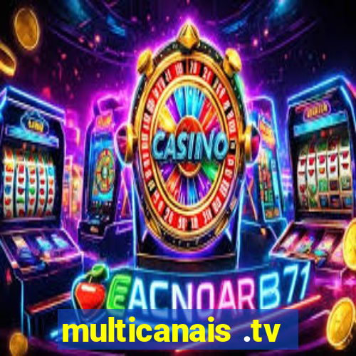 multicanais .tv