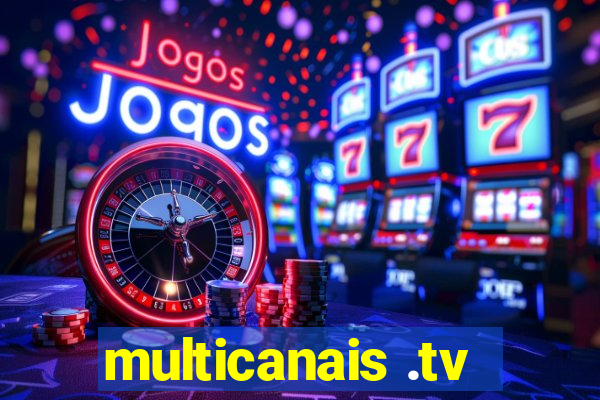 multicanais .tv