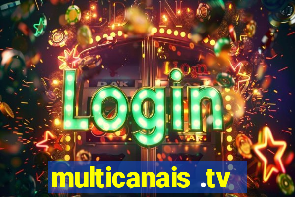 multicanais .tv