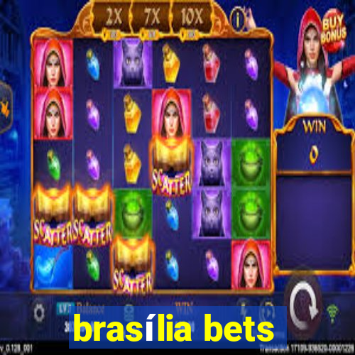 brasília bets