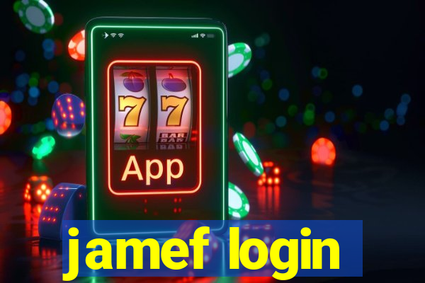 jamef login