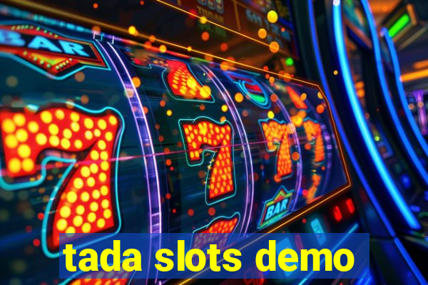 tada slots demo