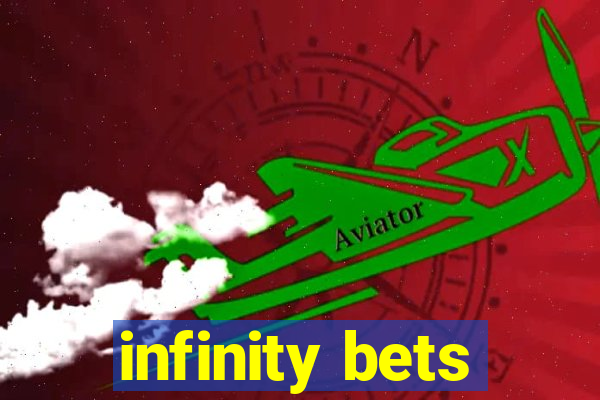 infinity bets