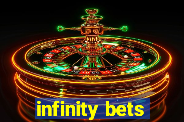 infinity bets