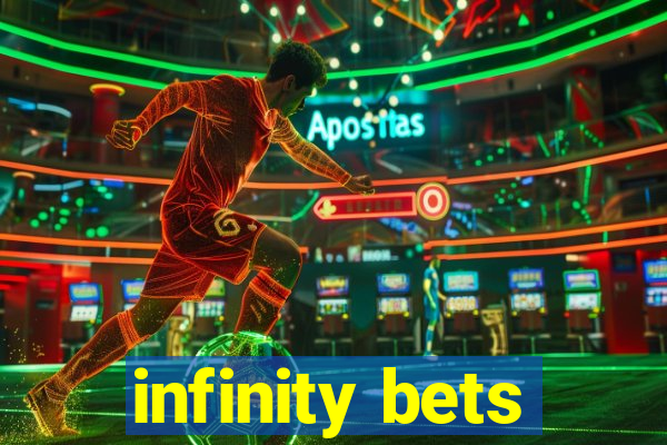 infinity bets