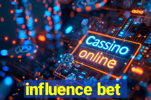 influence bet