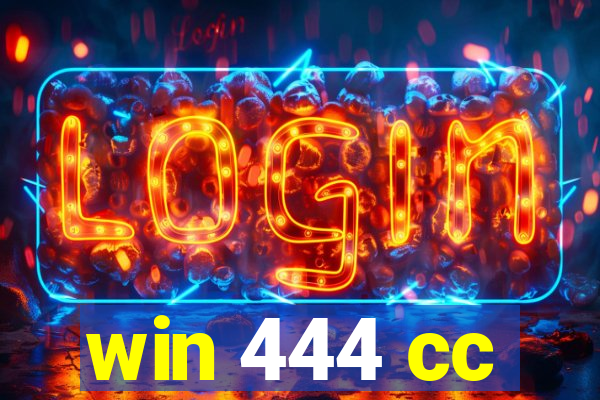 win 444 cc