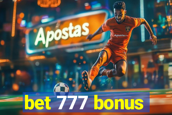 bet 777 bonus