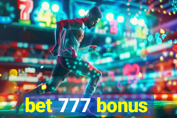 bet 777 bonus