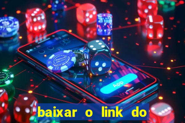 baixar o link do jogo do tigre