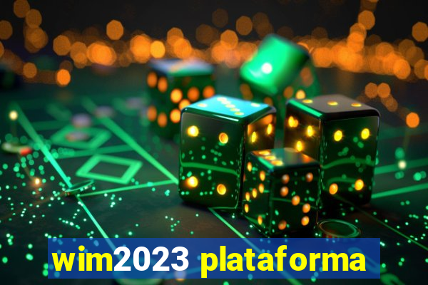 wim2023 plataforma