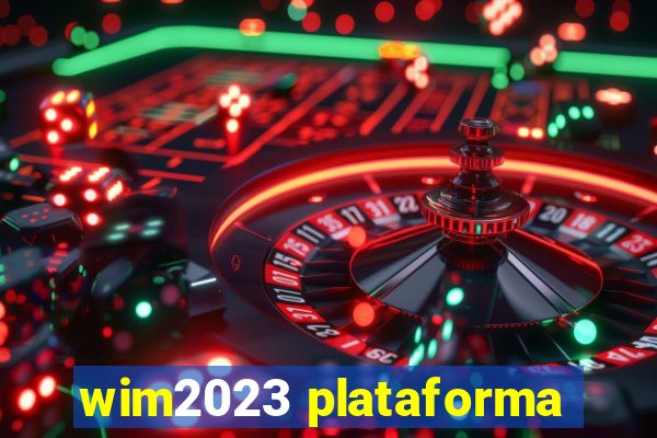 wim2023 plataforma