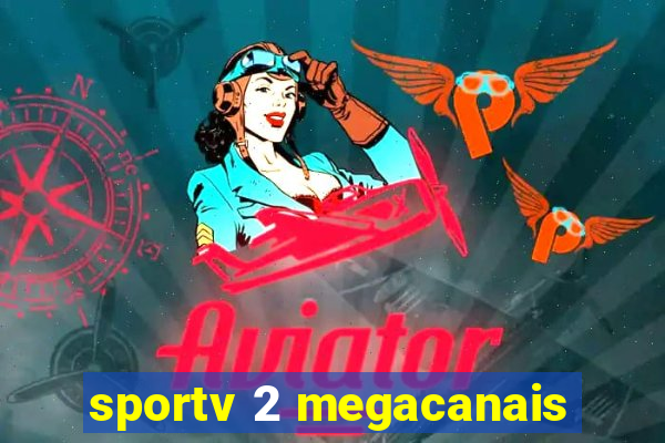 sportv 2 megacanais