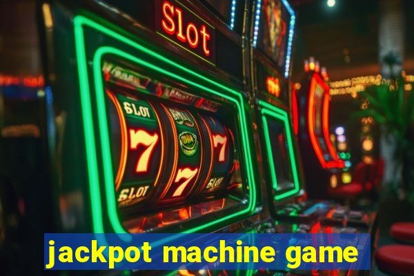 jackpot machine game