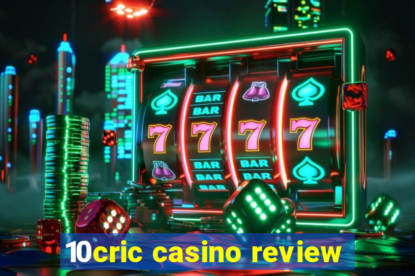 10cric casino review