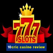 10cric casino review