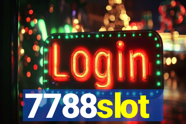 7788slot