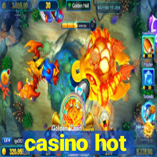 casino hot