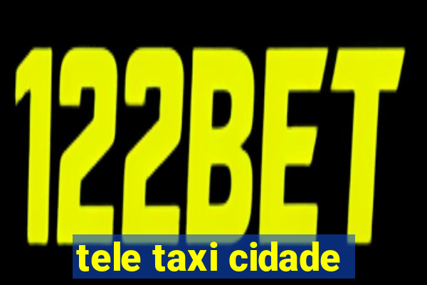 tele taxi cidade