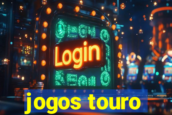 jogos touro