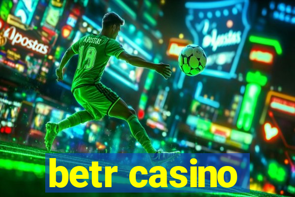 betr casino