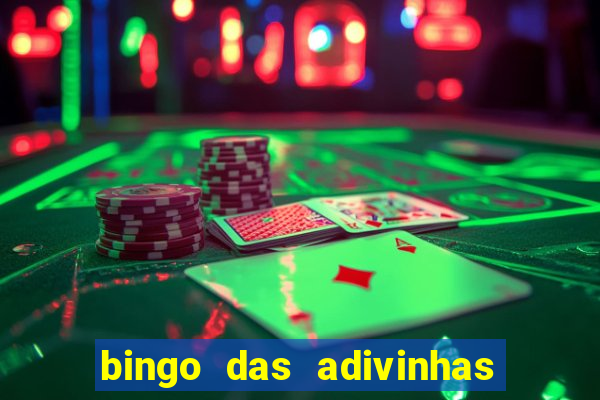 bingo das adivinhas para imprimir