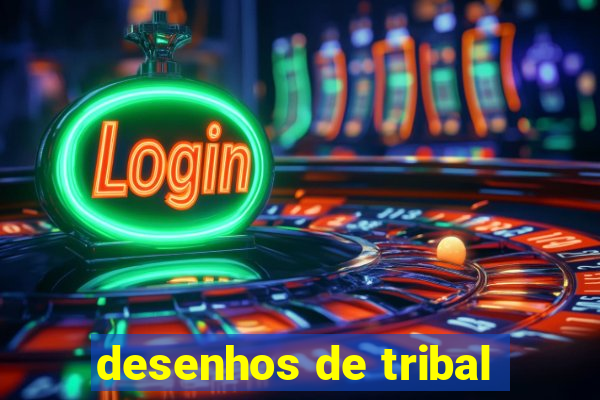 desenhos de tribal