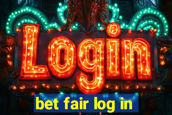 bet fair log in