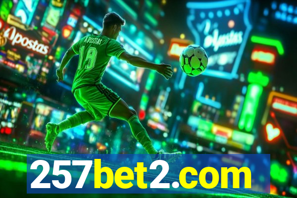 257bet2.com