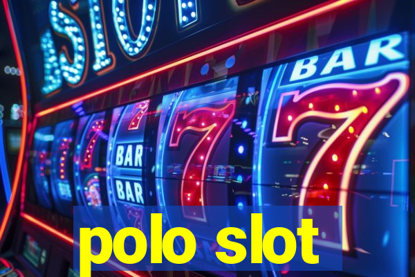 polo slot