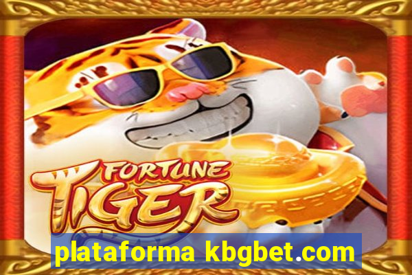 plataforma kbgbet.com