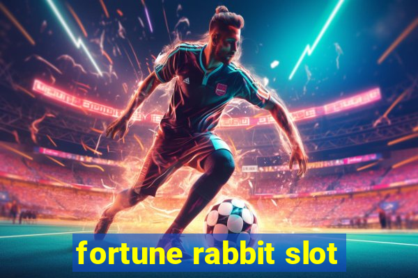 fortune rabbit slot