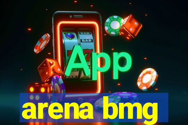 arena bmg