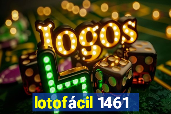 lotofácil 1461