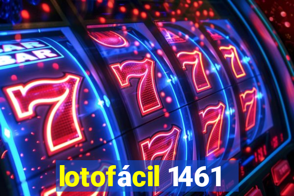 lotofácil 1461