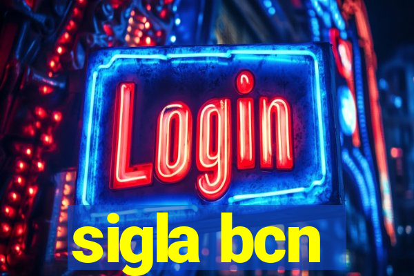 sigla bcn