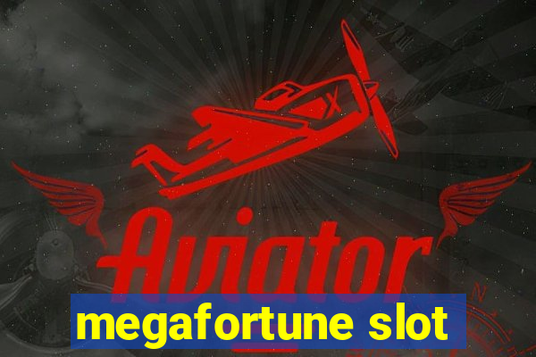 megafortune slot