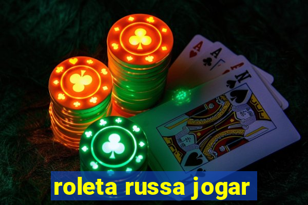 roleta russa jogar