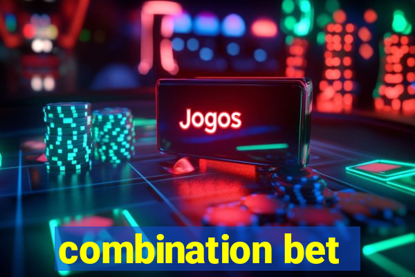 combination bet